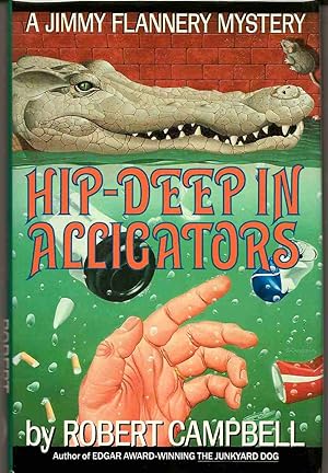 HIP-DEEP IN ALLIGATORS : A Jimmy Flannery Mystery