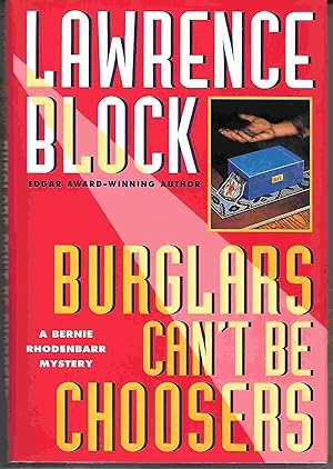 BURGLARS CAN'T BE CHOOSERS