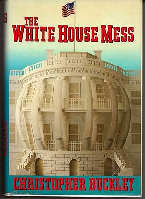 Seller image for THE WHITE HOUSE MESS for sale by Blackbird Bookshop