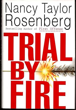 TRIAL BY FIRE