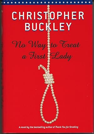 Seller image for NO WAY TO TREAT A FIRST LADY for sale by Blackbird Bookshop