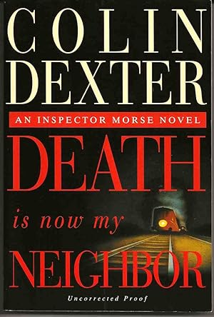 DEATH IS NOW MY NEIGHBOR : An Inspector Morse Novel