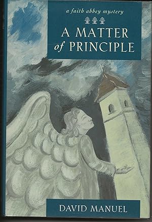Seller image for A MATTER OF PRINCIPLE for sale by Blackbird Bookshop