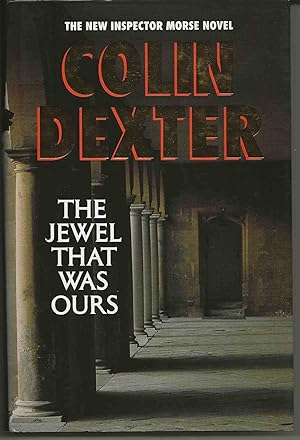 Seller image for THE JEWEL THAT WAS OURS : An Inspector Morse Mystery for sale by Blackbird Bookshop