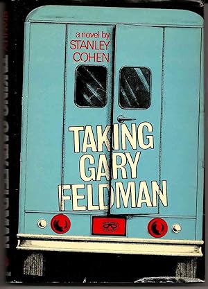 TAKING GARY FELDMAN