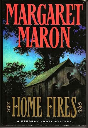 HOME FIRES : A Deborah Knott Mystery