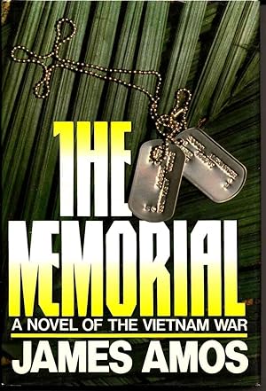 THE MEMORIAL : A Novel of the Vietnam War