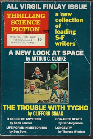 Bild des Verkufers fr THRILLING SCIENCE FICTION: April, Apr. 1974 ("The Trouble with Tycho") zum Verkauf von Books from the Crypt