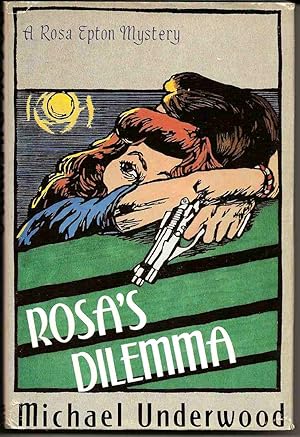 Bild des Verkufers fr ROSA'S DILEMMA : A Rosa Epton Mystery zum Verkauf von Blackbird Bookshop