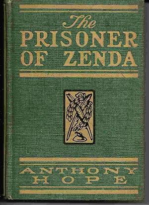 THE PRISONER OF ZENDA : Being the History of Three Months in the Life of an English Gentleman
