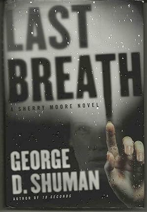 Seller image for LAST BREATH: A Sherry Moore Novel for sale by Blackbird Bookshop