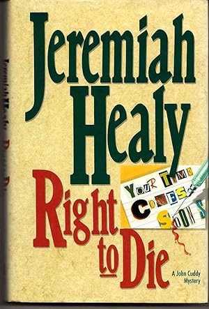 Seller image for RIGHT TO DIE: A John Cuddy Mystery for sale by Blackbird Bookshop