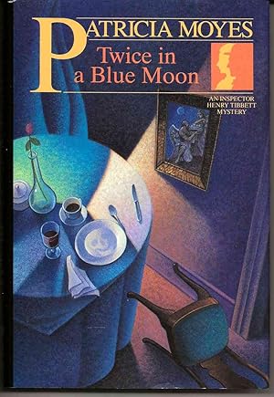 TWICE IN A BLUE MOON : An Inspector Henry Tibbett Mystery