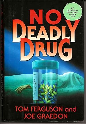 NO DEADLY DRUG