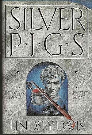 Seller image for SILVER PIGS A Detective Novel in Ancient Rome for sale by Blackbird Bookshop