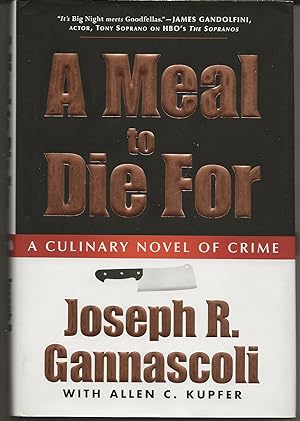 Seller image for A MEAL TO DIE FOR A Culinary Novel of Crime for sale by Blackbird Bookshop