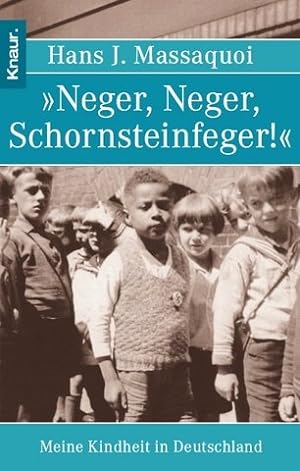 Bild des Verkufers fr Neger, Neger, Schornsteinfeger: Meine Kindheit in Deutschland zum Verkauf von Eichhorn GmbH