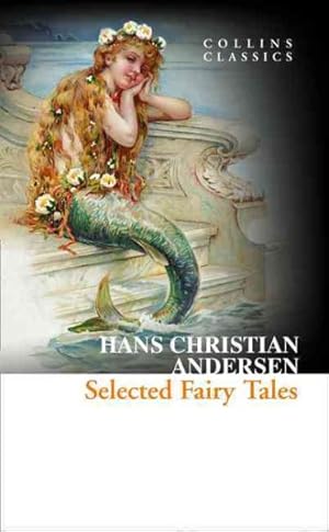 Image du vendeur pour Collins Classics - Selected Fairy Tales mis en vente par GreatBookPrices