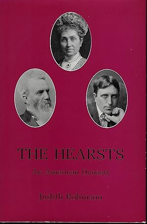 THE HEARSTS: AN AMERICAN DYNASTY