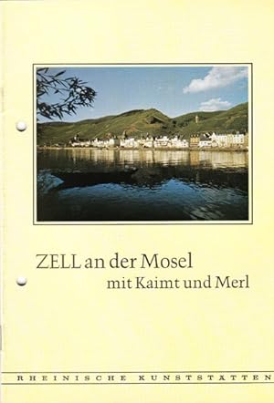 Zell an der Mosel mit Kaimt und Merl.