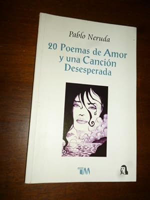 Image du vendeur pour 20 Poemas de Amor y una Cancion Desesperada (Spanish Edition) mis en vente par Gargoyle Books, IOBA