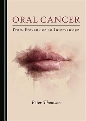 Seller image for Oral Cancer: From Prevention To Intervention for sale by GreatBookPricesUK