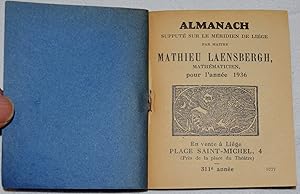 Almanach supputé sur le Méridien de Liège par Maître Mathieu Laensbergh, mathématicien, pour l'an...