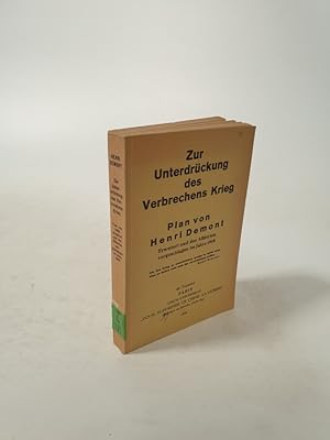 Imagen del vendedor de Zur Unterdrckung des Verbrechens Krieg. Plan von 1908 erweitert u. den Alliierten vorgeschlagen im Jahre 1918. a la venta por Antiquariat Bookfarm