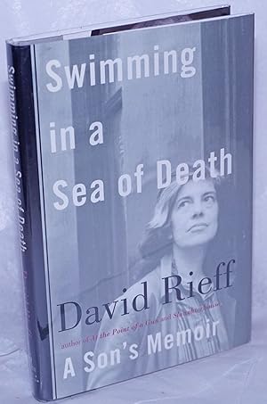 Imagen del vendedor de Swimming in a Sea of Death: a son's memoir a la venta por Bolerium Books Inc.