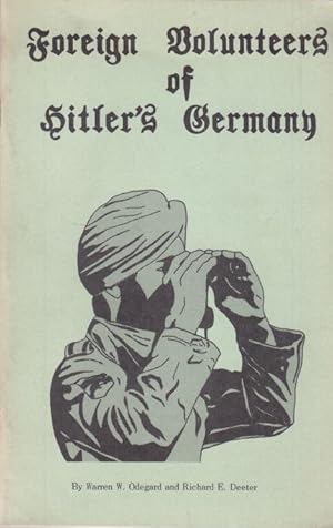 Image du vendeur pour Foreign Volunteers of Hitler's Germany mis en vente par Altstadt Antiquariat Goslar