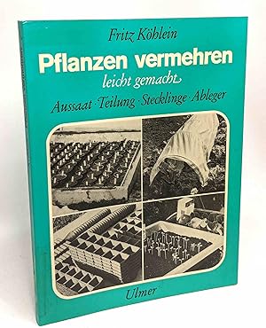 Bild des Verkufers fr Pflanzen vermehren - leicht gemacht ---- Aussaat - teilung - stecklinge - ableger zum Verkauf von crealivres