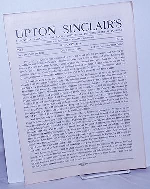 Seller image for Upton Sinclair's: a monthly magazine: for social justice, by peaceful means if possible. Vol. 1, no. 10. February, 1919 for sale by Bolerium Books Inc.