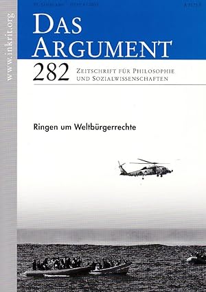 Seller image for Ringen um Weltbrgerrechte. Das Argument. Zeitschrift fr Ohilosophie und Sozialwissenschaften. 51. Jahrg., Heft 4 / 2009, Nr. 282. for sale by Fundus-Online GbR Borkert Schwarz Zerfa