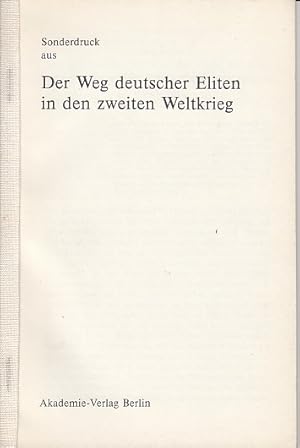 Image du vendeur pour Sonderdruck aus: Der Weg deutscher Eliten in den zweiten Weltkrieg. Mit gepanzertem Herz - Zur Rolle der deutschen Justiz in der Vorgeschichte des zweiten Weltkrieges. mis en vente par Fundus-Online GbR Borkert Schwarz Zerfa