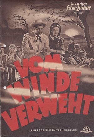 Seller image for Vom Winde verweht = Gone with the Wind. Illustrierte Film-Bhne, Nr. 1837, [Filmprogramm]. for sale by Fundus-Online GbR Borkert Schwarz Zerfa