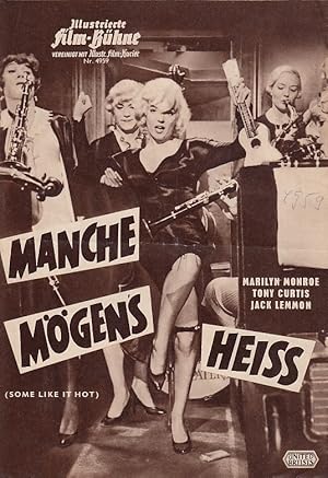 Manche mögen's heiß = Some like it hot. Illustrierte Film-Bühne vereinigt mit Illustr. Film-Kurie...