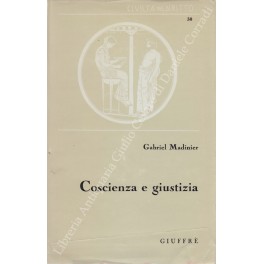 Seller image for Coscienza e giustizia. A cura di Elisa Lombardi Vallauri. Introduzione di Luigi Lombardi Vallauri for sale by Libreria Antiquaria Giulio Cesare di Daniele Corradi