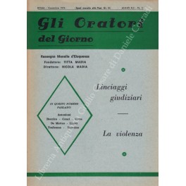 Bild des Verkufers fr Gli oratori del giorno. Rassegna mensile d'eloquenza. Anno XLII - Numero 11. Novembre 1974 zum Verkauf von Libreria Antiquaria Giulio Cesare di Daniele Corradi