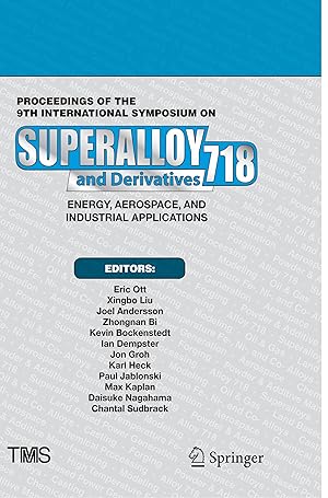 Imagen del vendedor de Proceedings of the 9th International Symposium on Superalloy 718 & Derivatives: Energy, Aerospace, and Industrial Applications a la venta por moluna