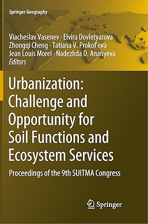 Seller image for Urbanization: Challenge and Opportunity for Soil Functions and Ecosystem Services for sale by moluna