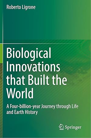 Image du vendeur pour Biological Innovations that Built the World mis en vente par moluna