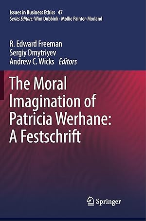 Bild des Verkufers fr The Moral Imagination of Patricia Werhane: A Festschrift zum Verkauf von moluna