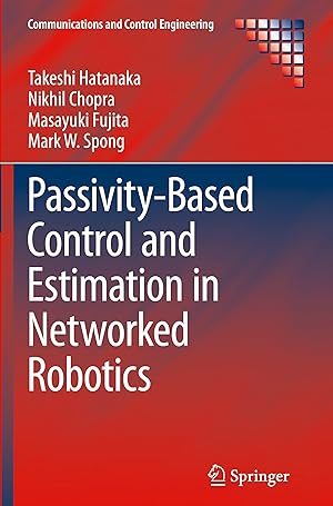 Immagine del venditore per Passivity-Based Control and Estimation in Networked Robotics venduto da moluna