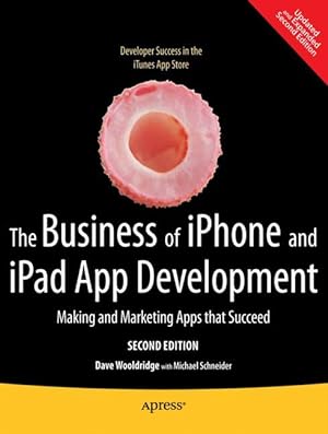 Bild des Verkufers fr The Business of iPhone and iPad App Development zum Verkauf von moluna