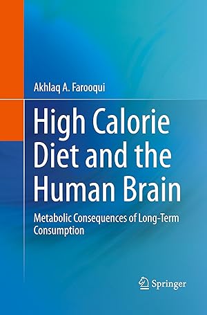 Imagen del vendedor de High Calorie Diet and the Human Brain a la venta por moluna
