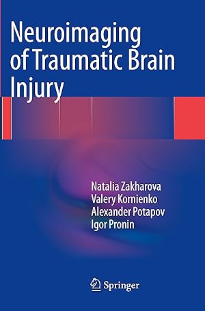 Imagen del vendedor de Neuroimaging of Traumatic Brain Injury a la venta por moluna