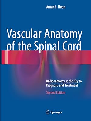 Bild des Verkufers fr Vascular Anatomy of the Spinal Cord zum Verkauf von moluna