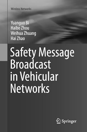 Bild des Verkufers fr Safety Message Broadcast in Vehicular Networks zum Verkauf von moluna