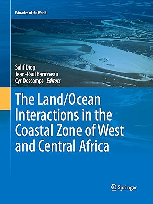 Image du vendeur pour The Land/Ocean Interactions in the Coastal Zone of West and Central Africa mis en vente par moluna