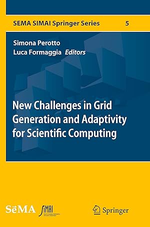 Bild des Verkufers fr New Challenges in Grid Generation and Adaptivity for Scientific Computing zum Verkauf von moluna